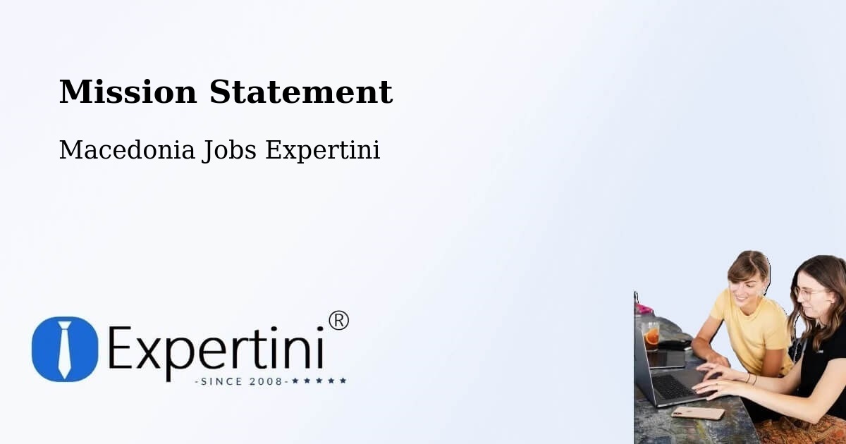 Corporate Mission – Markov Grad - Macedonia Jobs Expertini